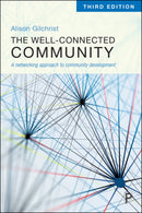 The Well–Connected Community – A Networking Approach to Community Development
