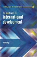 The Short Guide to International Development-9781447348825
