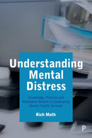 Understanding Mental Distress – Knowledge, Practice and Neoliberal Reform in Community Mental  Health Services