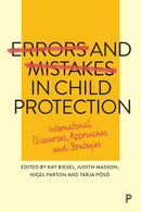 Errors and Mistakes in Child Protection : International Discourses, Approaches and Strategies-9781447350934