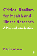 Critical Realism for Health and Illness Research : A Practical Introduction-9781447354567