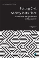 Putting Civil Society in Its Place : Governance, Metagovernance and Subjectivity-9781447354963