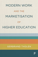 Modern Work and the Marketisation of Higher Education