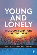 Young and Lonely – The Social Conditions of Loneli ness