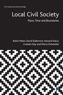 Local Civil Society : Place, Time and Boundaries-9781447356493