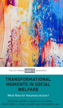 Transformational Moments in Social Welfare : What Role for Voluntary Action?-9781447357209