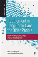 Reablement in Long-Term Care for Older People : International Perspectives and Future Directions-9781447359920