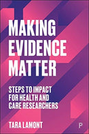 Making Research Matter : Steps to Impact for Health and Care Researchers-9781447361152