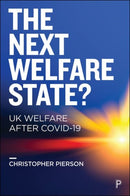 The Next Welfare State? – UK Welfare after COVID–1 9
