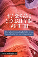 HIV, Sex and Sexuality in Later Life-9781447361961
