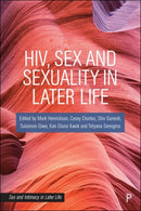 HIV, Sex and Sexuality in Later Life-9781447361978