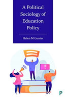 A Political Sociology of Education Policy-9781447363347