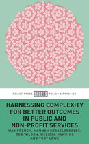 Harnessing Complexity for Better Outcomes in Publi c and Non–profit Services