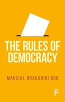 The Rules of Democracy-9781447364146