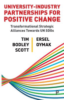 University–Industry Partnerships for Positive Chan ge – Transformational Strategic Alliances Towards UN SDGs