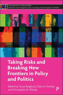 Taking Risks and Breaking New Frontiers in Policy and Politics-9781447368984