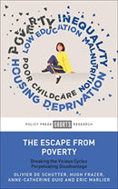 The Escape from Poverty : Breaking the Vicious Cycles Perpetuating Disadvantage-9781447370604