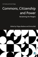 Commons, Citizenship and Power – Reclaiming the Margins