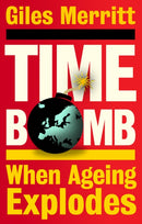 Timebomb : When Ageing Explodes-9781447375944