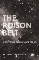 The Poison Belt (Professor Challenger Series)-9781447467465
