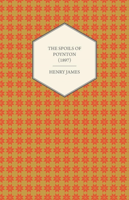 The Spoils of Poynton (1897)-9781447470175