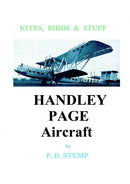 Kites, Birds & Stuff  -  HANDLEY PAGE Aircraft-9781447743590