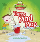 Bug Club Comics for Phonics Reception Phase 2 Set 03 Tom''s Mad Mop