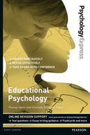 Psychology Express: Educational Psychology : (Undergraduate Revision Guide)-9781447921660