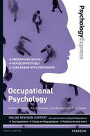 Psychology Express: Occupational Psychology : (Undergraduate Revision Guide)-9781447921684