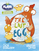 Bug Club Guided Julia Donaldson Plays Year 1 Blue The Last Egg-9781447926108