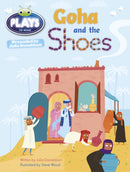 Bug Club Guided Plays by Julia Donaldson Year Two Purple Goha and the Shoes-9781447926344