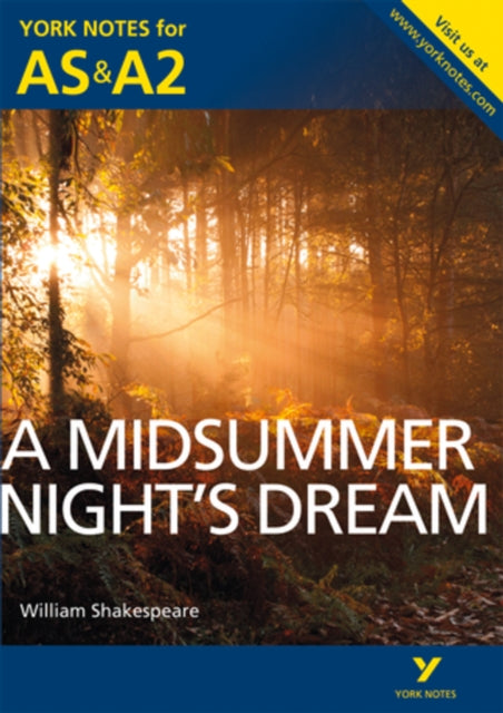 A Midsummer Night's Dream: York Notes AS & A2 - for 2026, 2027 exams-9781447948841