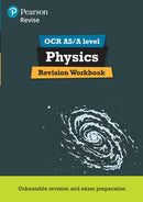 Pearson REVISE OCR AS/A Level Physics Revision Workbook - for 2026, 2027 exams-9781447984351