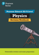 Pearson REVISE Edexcel AS/A Level Physics Revision Workbook - for 2026, 2027 exams-9781447989950
