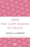 1939: The Last Season of Peace-9781448205196