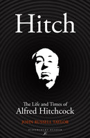 Hitch : The Life and Times of Alfred Hitchcock-9781448216642