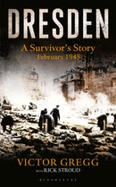 Dresden : A Survivor's Story, February 1945-9781448217489