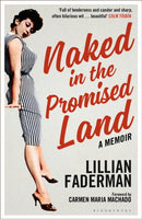 Naked in the Promised Land : A Memoir-9781448217533