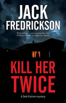 Kill Her Twice-9781448308378