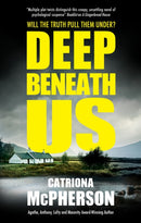 Deep Beneath Us-9781448312078