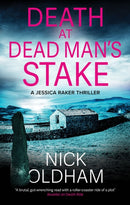 Death at Dead Man''s Stake