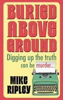 Buried Above Ground-9781448318513