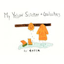 My Yellow Slicker + Galoshes-9781449041533