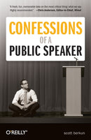 Confessions of a Public Speaker-9781449301958