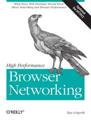 High Performance Browser Networking-9781449344764