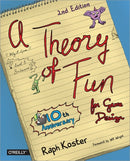 Theory of Fun for Game Design 2ed