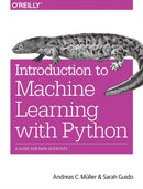 Introduction to Machine Learning with Python : A Guide for Data Scientists-9781449369415