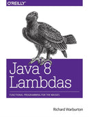 Java 8 Lambdas : Pragmatic Functional Programming-9781449370770