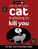How to Tell If Your Cat Is Plotting to Kill You-9781449410247