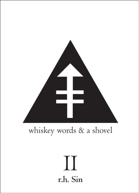Whiskey Words & A Shovel II